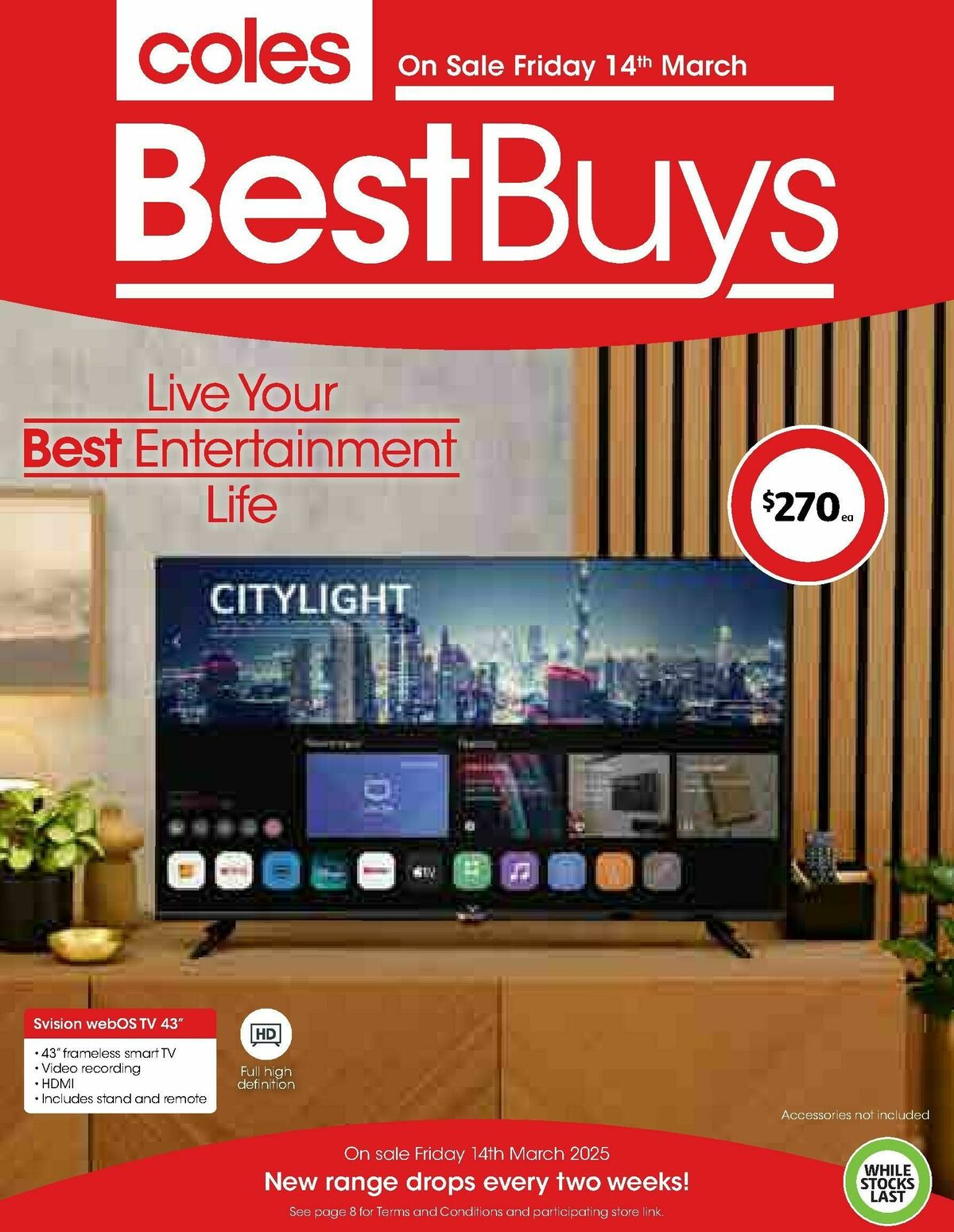 Coles Best Buys - Home Entertainment Catalogues from 14 MarchColes Best Buys - Home Entertainment Catalogues from 14 March- Page 3Coles Best Buys - Home Entertainment Catalogues from 14 March- Page 4Coles Best Buys - Home Entertainment Catalogues from 14 March- Page 5Coles Best Buys - Home Entertainment Catalogues from 14 March- Page 6Coles Best Buys - Home Entertainment Catalogues from 14 March- Page 7Coles Best Buys - Home Entertainment Catalogues from 14 March- Page 8Coles Best Buys - Home Entertainment Catalogues from 14 March- Page 9Coles Best Buys - Home Entertainment Catalogues from 14 March- Page 10