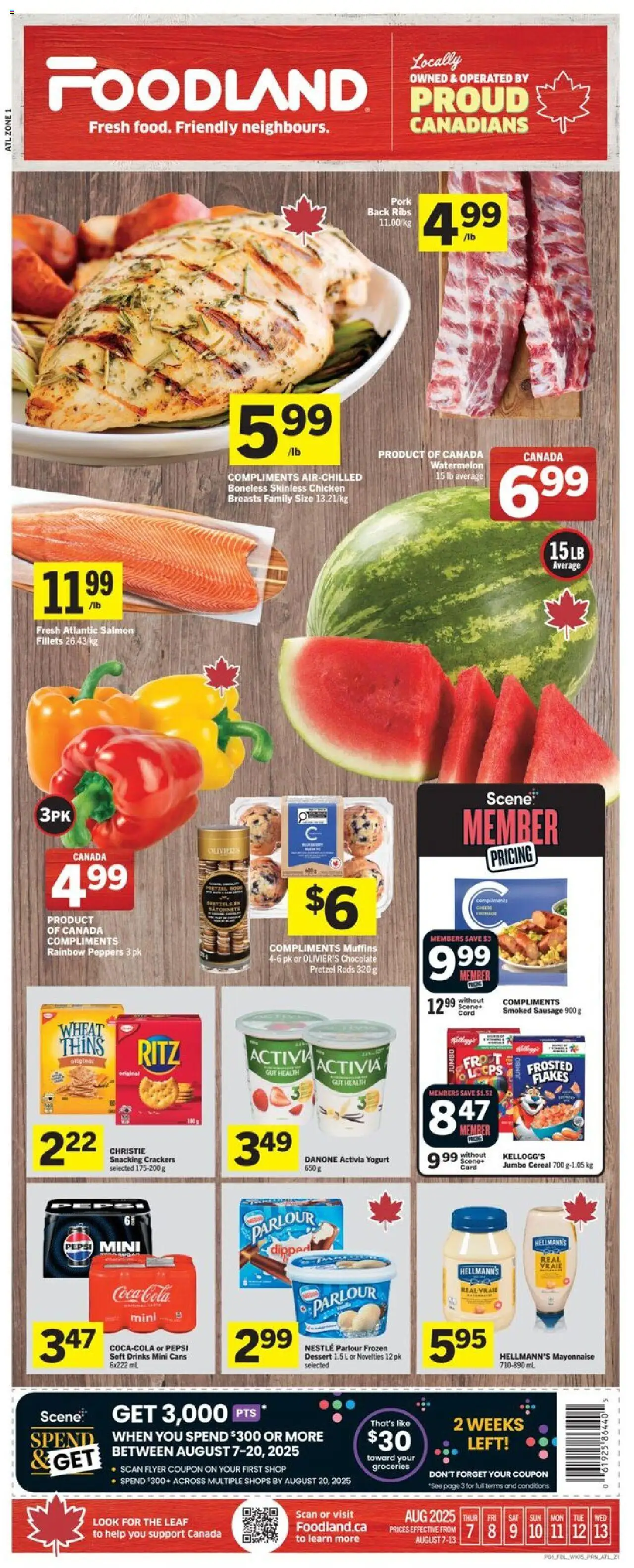 Foodland flyer valid from Aug 07, 2025 - page number 1 - Dessert, Pepsi, Muffins, Watermelon, Chicken breasts, Mayonnaise, Crackers, Flakes