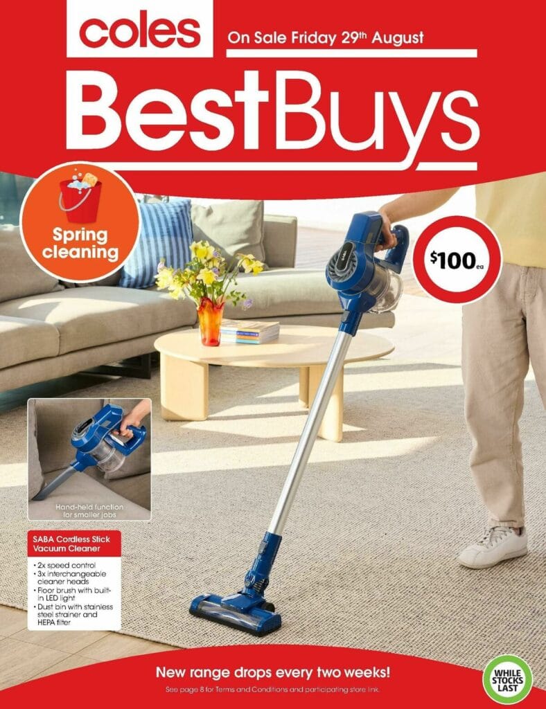 Coles Best Buys - Spring Cleaning Catalogues from 29 AugustColes Best Buys - Spring Cleaning Catalogues from 29 August- Page 3Coles Best Buys - Spring Cleaning Catalogues from 29 August- Page 4Coles Best Buys - Spring Cleaning Catalogues from 29 August- Page 5Coles Best Buys - Spring Cleaning Catalogues from 29 August- Page 6Coles Best Buys - Spring Cleaning Catalogues from 29 August- Page 7Coles Best Buys - Spring Cleaning Catalogues from 29 August- Page 8Coles Best Buys - Spring Cleaning Catalogues from 29 August- Page 9Coles Best Buys - Spring Cleaning Catalogues from 29 August- Page 10