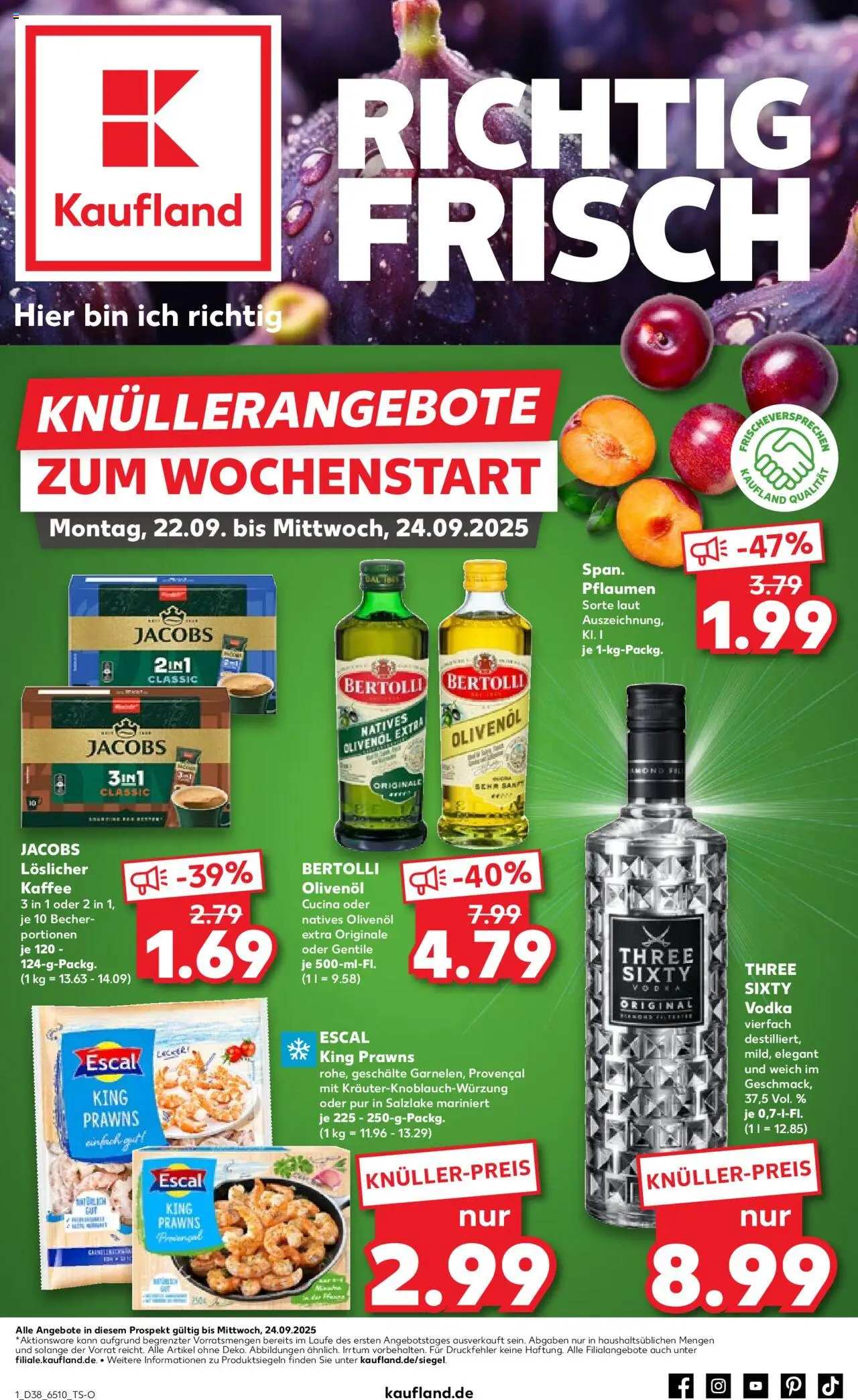 Kaufland prospekt Bremen	 – gültig ab 21.09.2025 | Seite: 1 | Produkte: Pflaumen, Kaffee, Bertolli olivenol, Vodka