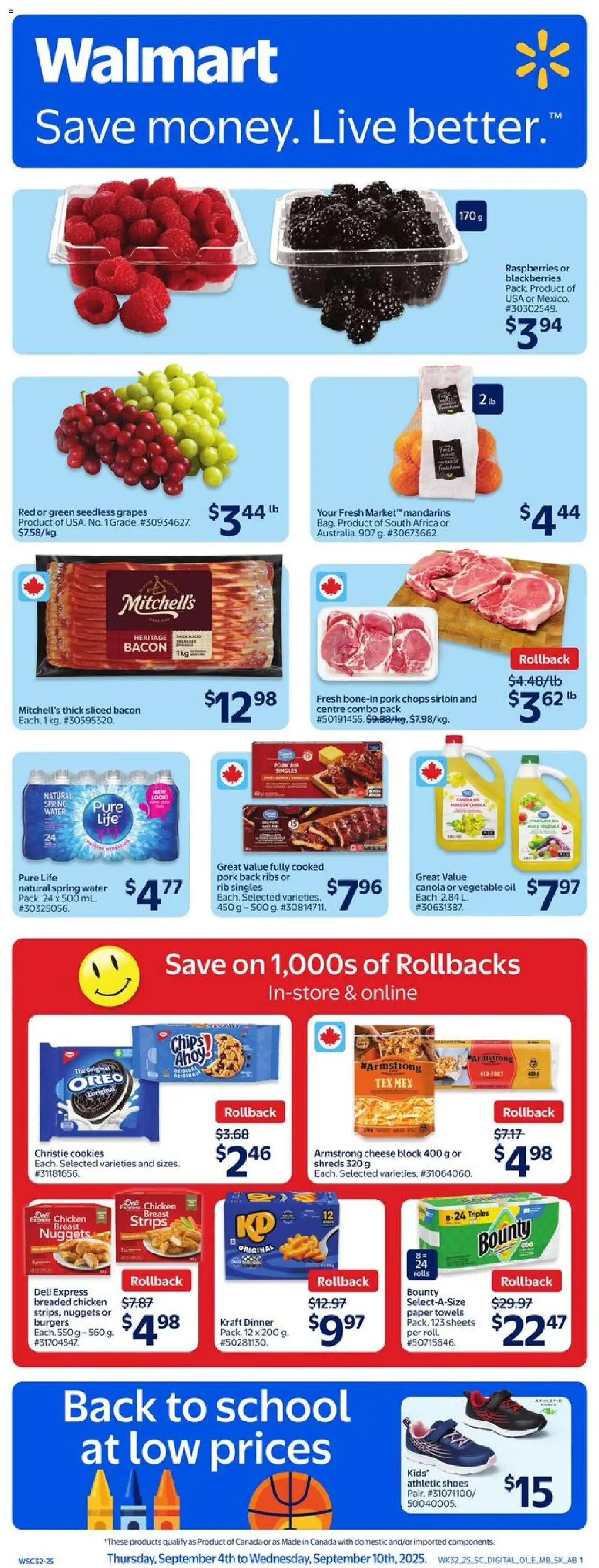 Walmart flyer valid from Sep 04, 2025 - page number 1 - Chips, Bacon, Spring water, Pork, Grapes, Paper towels, Towels, Vegetable oil