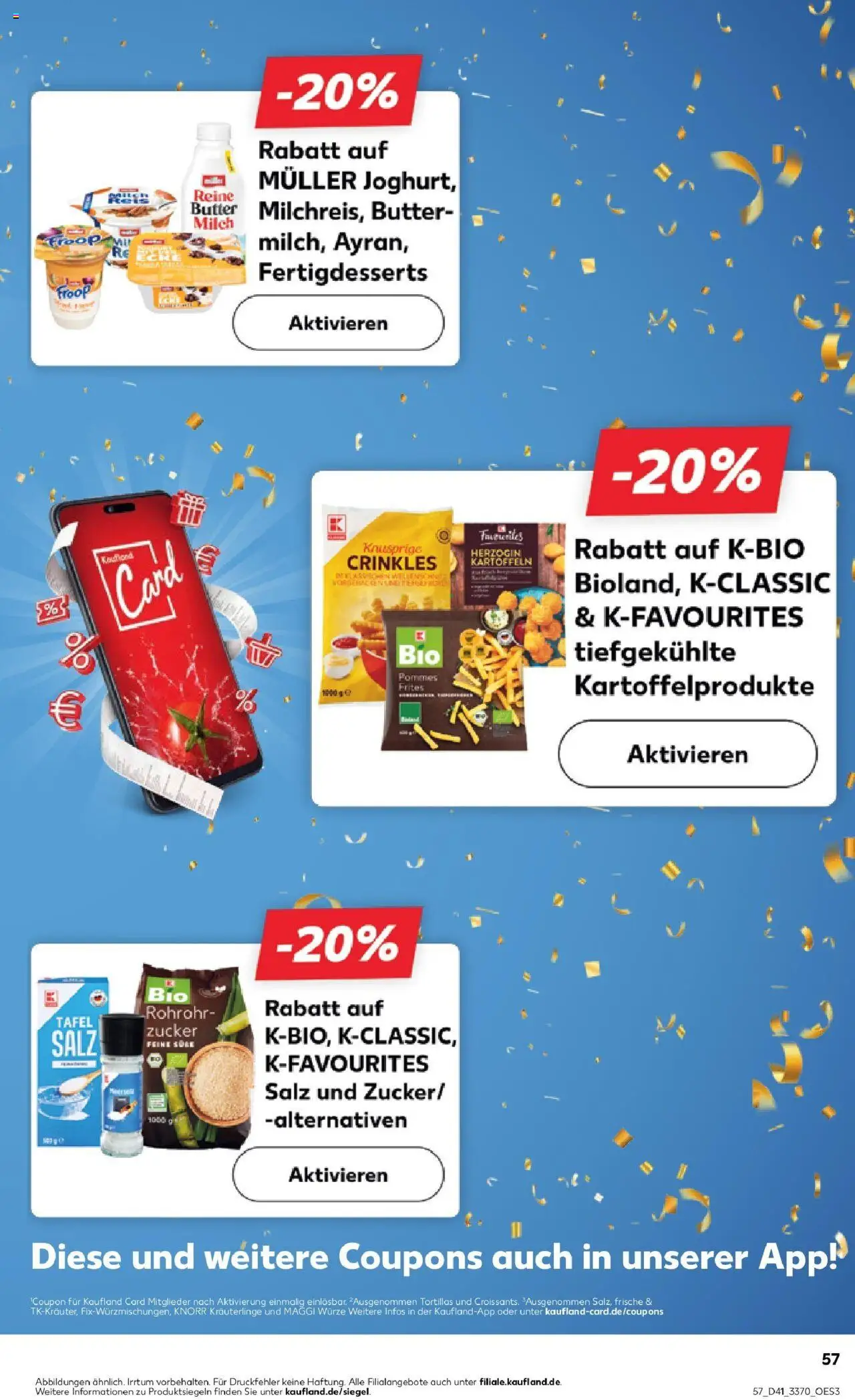 Kaufland prospekt Oranienburg	 – gültig ab 13.10.2025 | Seite: 57 | Produkte: Butter, Pommes, Kartoffeln, Zucker Kaufland prospekt Oranienburg	 – gültig ab 13.10.2025 | Seite: 57 | Produkte: Butter, Pommes, Kartoffeln, Zucker