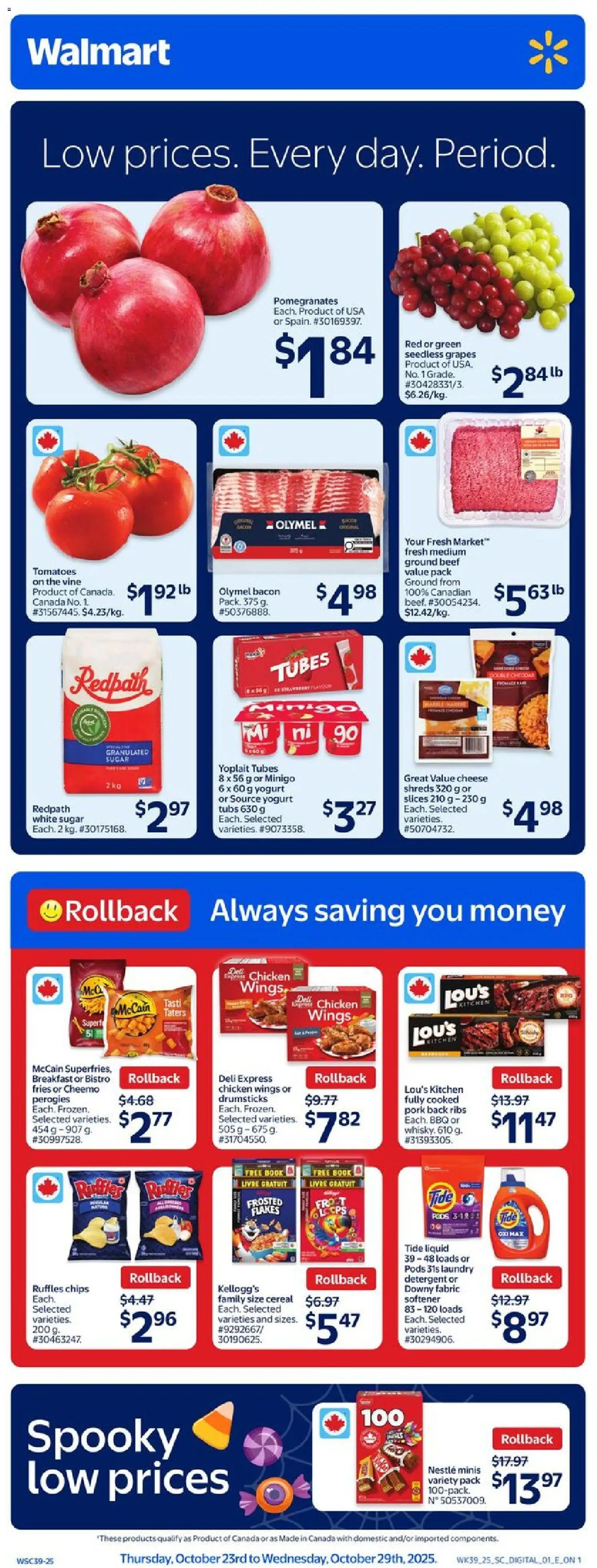 Walmart flyer valid from 23.10.2025 | Page: 1 | Products: Flakes, Chicken wings, Yogurt, Tomatoes Walmart flyer valid from 23.10.2025 | Page: 1 | Products: Flakes, Chicken wings, Yogurt, Tomatoes