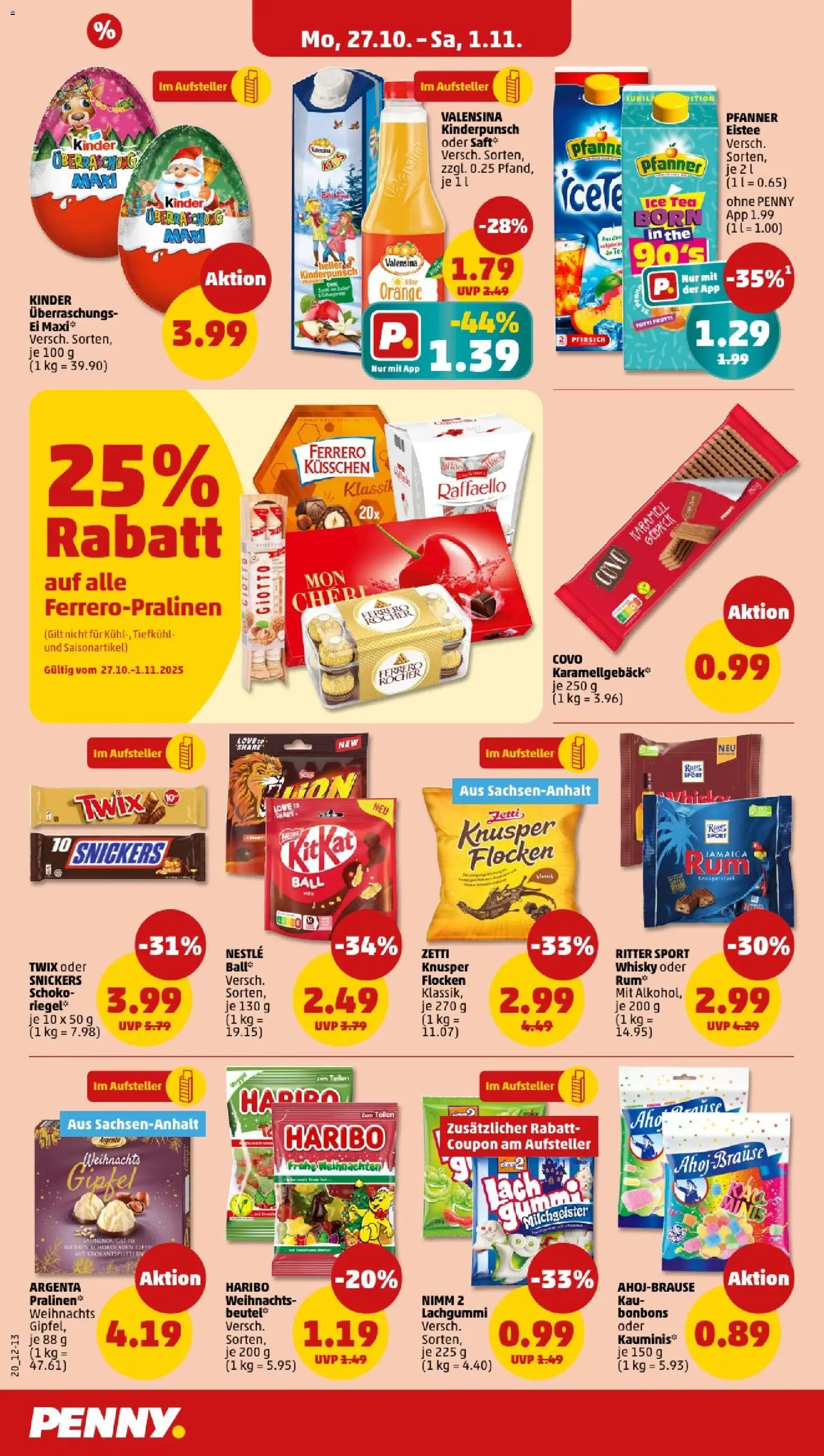 Penny - Sachsen – gültig ab 27.10.2025 | Seite: 22 | Produkte: Raffaello, Rum, Snickers, Pfirsich Penny - Sachsen – gültig ab 27.10.2025 | Seite: 22 | Produkte: Raffaello, Rum, Snickers, Pfirsich