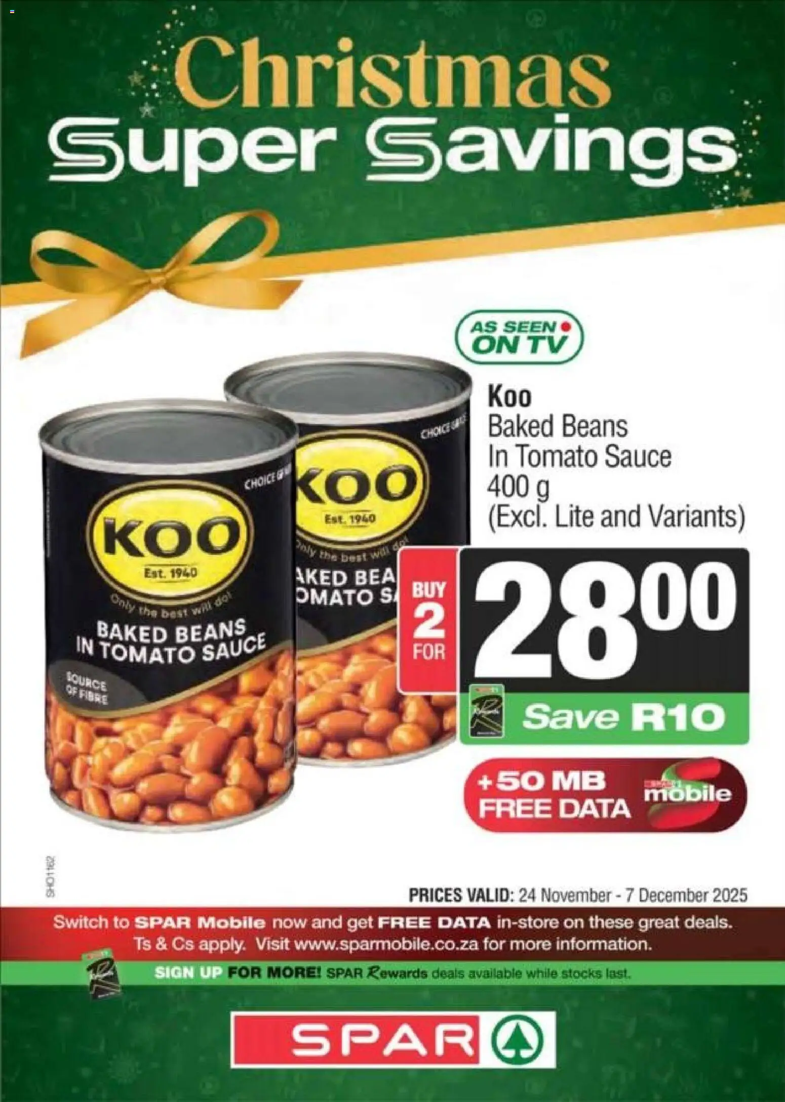 New Superspar catalogue – valid from 24.11.2025 | Page: 4 | Products: Data, Baked beans, Switch, Sauce New Superspar catalogue – valid from 24.11.2025 | Page: 4 | Products: Data, Baked beans, Switch, Sauce
