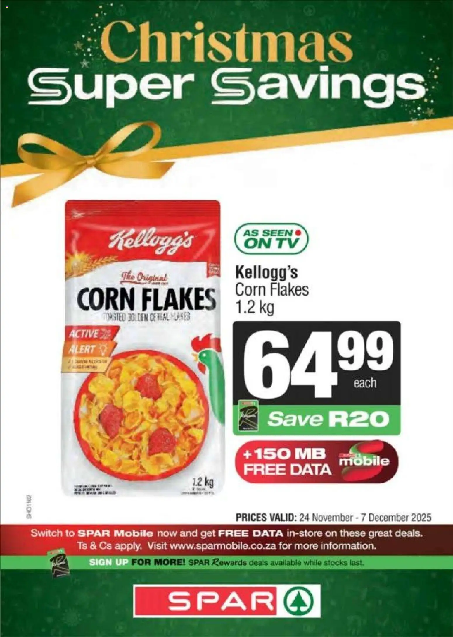New Superspar catalogue – valid from 24.11.2025 | Page: 14 | Products: Corn, TV, Switch, Flakes New Superspar catalogue – valid from 24.11.2025 | Page: 14 | Products: Corn, TV, Switch, Flakes