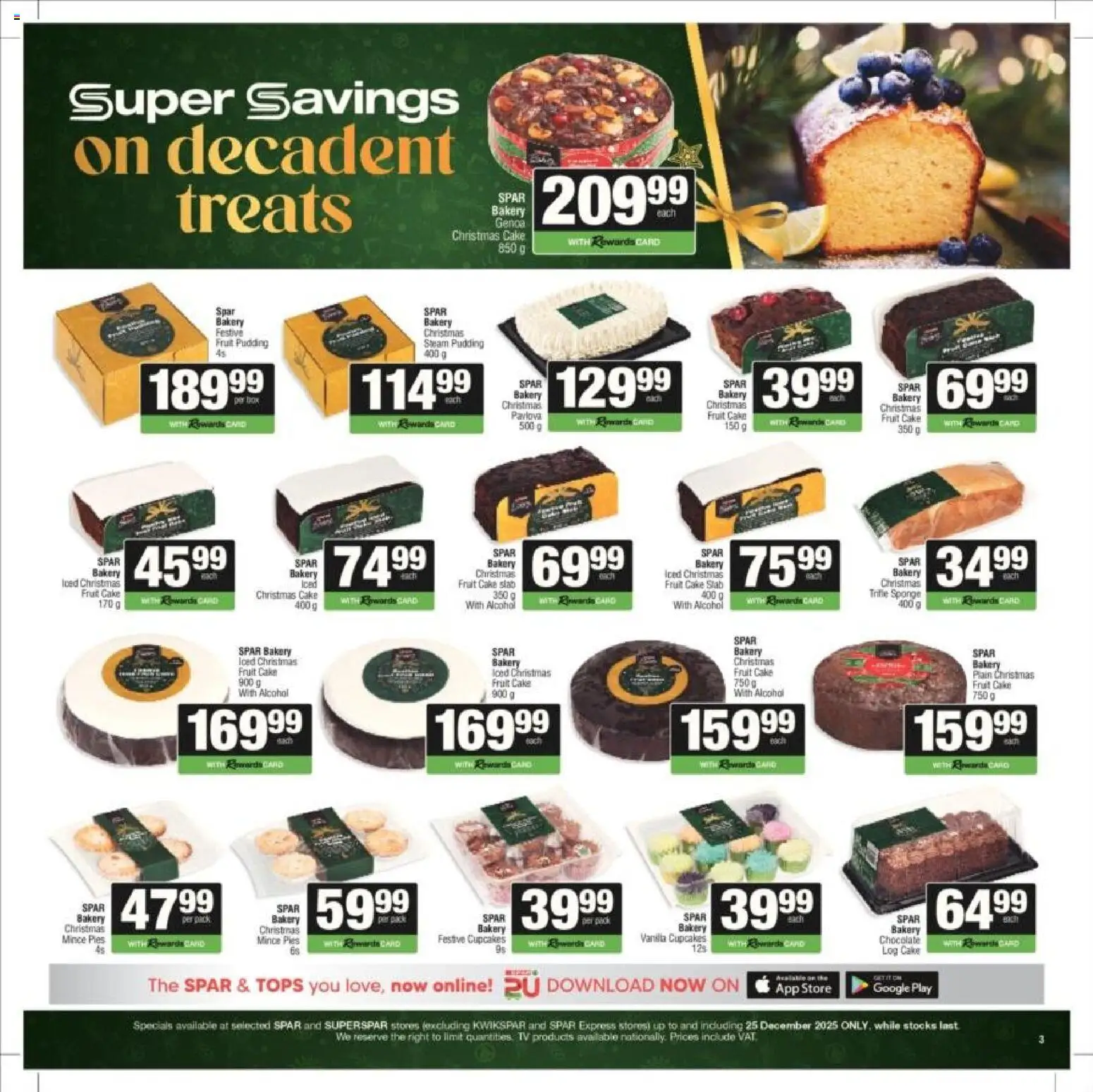 New Superspar catalogue – valid from 08.12.2025 | Page: 19 | Products: Cake, Bakery, Chocolate, Fruit New Superspar catalogue – valid from 08.12.2025 | Page: 19 | Products: Cake, Bakery, Chocolate, Fruit