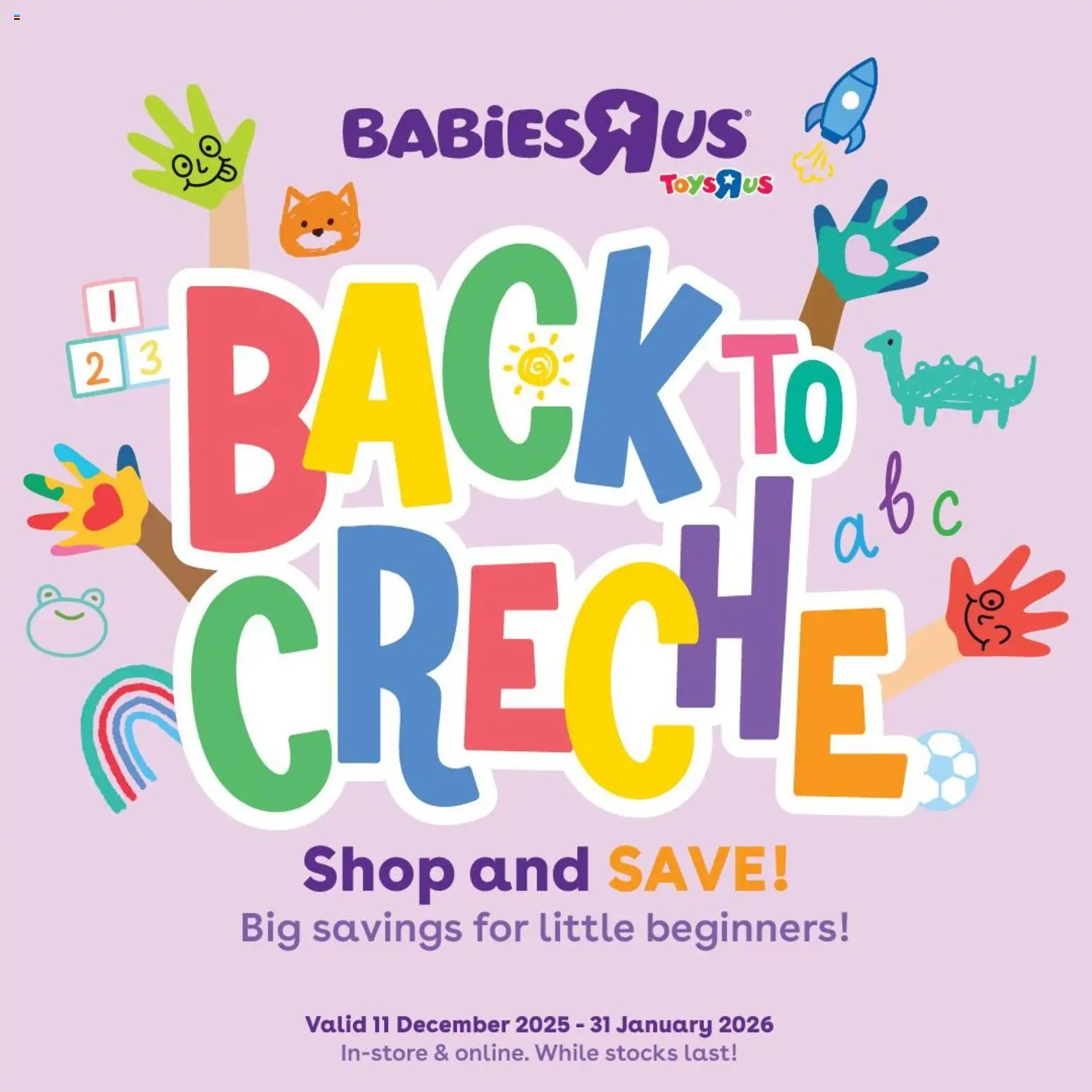 Babies R Us Back to Creche (11/12/2025 – 31/01/2026) Online