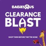 Babies R Us Clearance Blast (09/01/2026 – 01/02/2026) Online