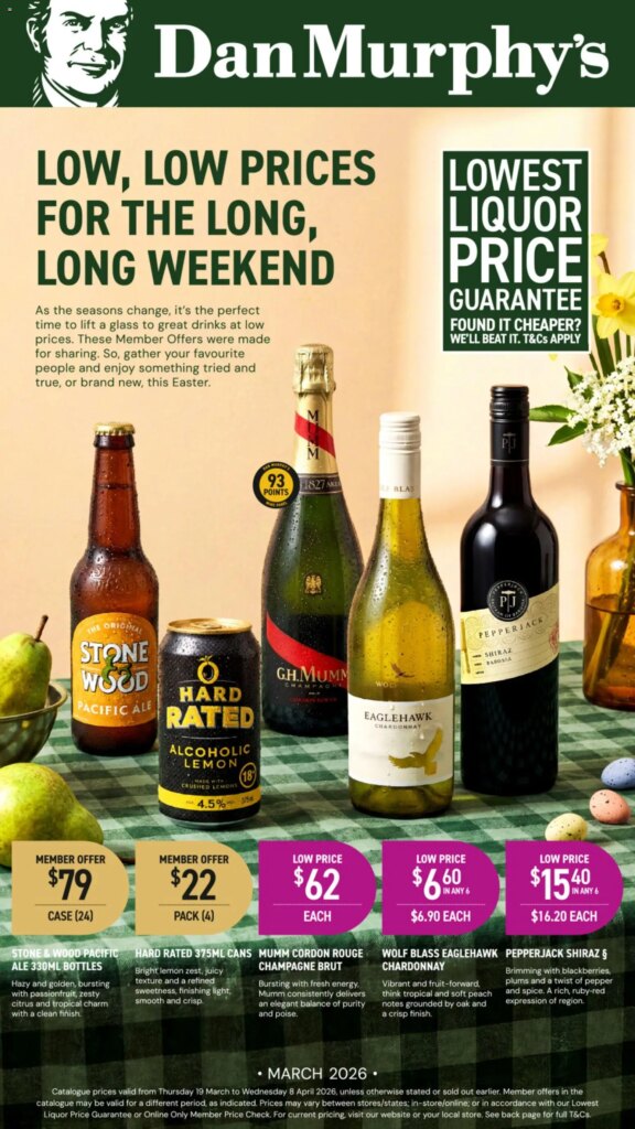 Dan Murphy's - Low, Low Prices For the Long, Long Weekend - QLD - 19/03/2026 > weekly / monthly specials 1 Dan Murphy’s – Low, Low Prices For the Long, Long Weekend – QLD – 19/03/2026 > weekly / monthly specials