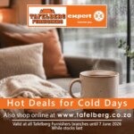 Hot Deals For Cold Days at Tafelberg Furnishers – Special This Week 27 May 2026