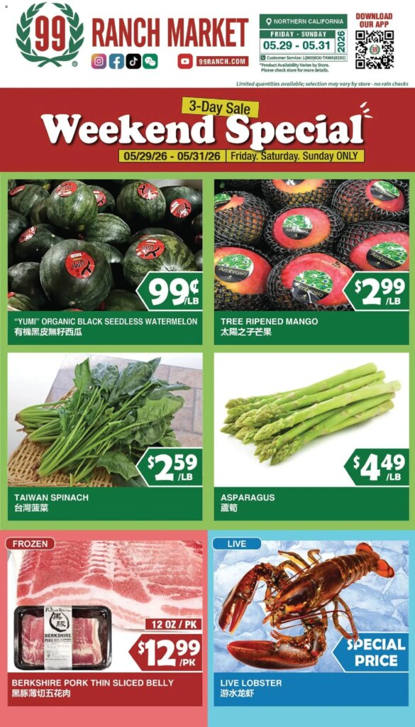 Get Weekend Specials at 99 Ranch Market May 29 to June 4 2026!