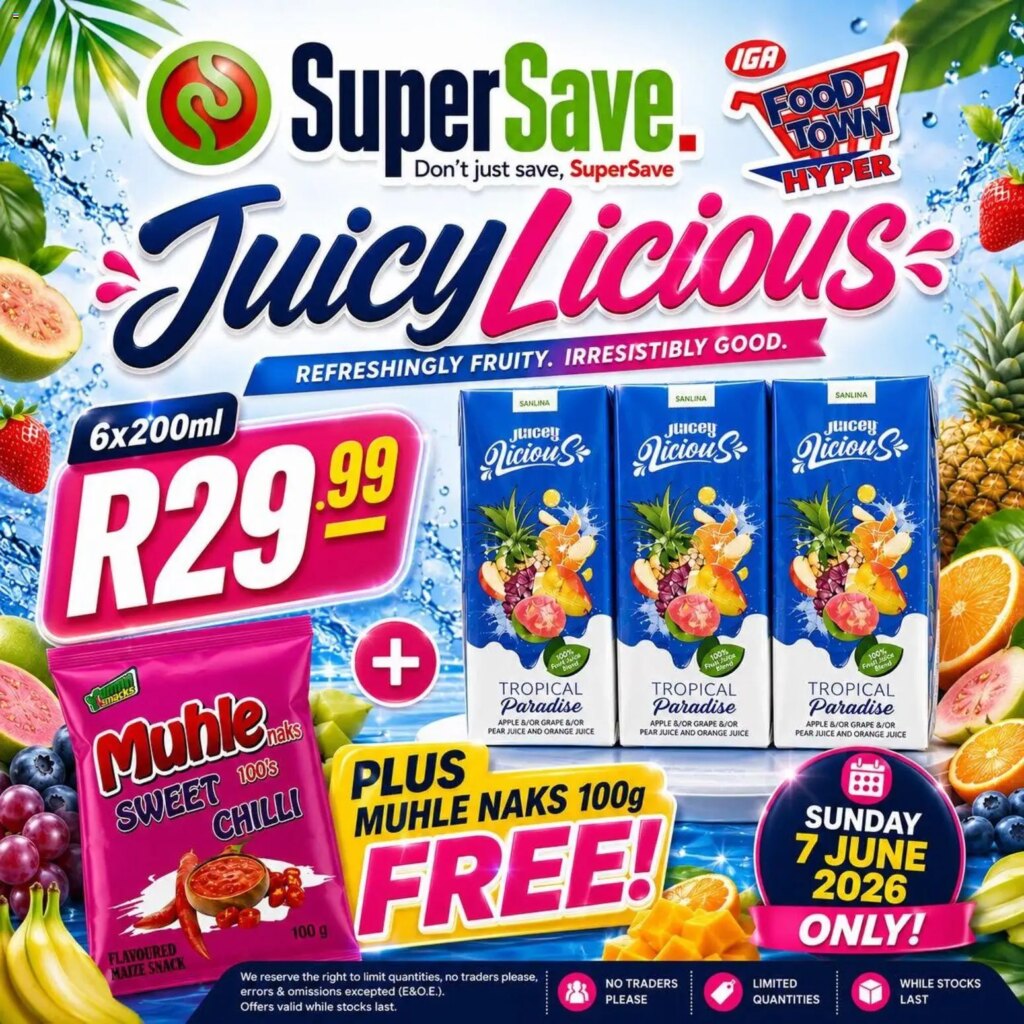 Grab Great Deals at Super Save JuicyLicious – Special This Week, 07 June 2026!