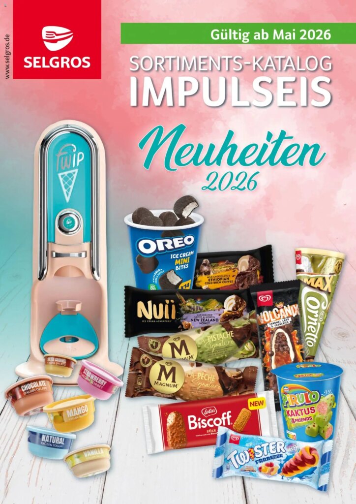 Shop the Latest Deals: Selgros Sortiments-Katalog Impulseis from 18 May 2026