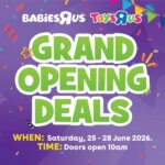 Babies R Us Grand Opening Savings – Starting 25 June 2026 Online